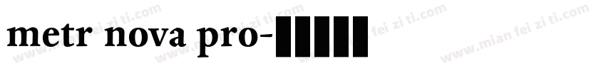 metr nova pro字体转换